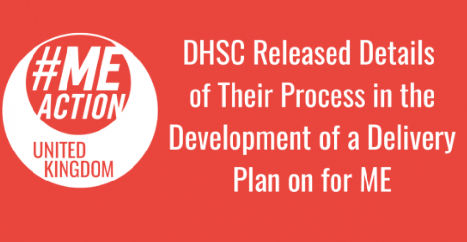  The DHSC Have Released Details Of Their Process In The Development Of A Delivery Plan On ME